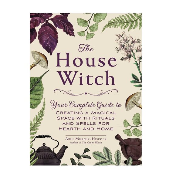 Pre-Loved! The House Witch: Your Complete Guide to Creating a Magical Space Book - Picture 1 of 4
